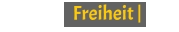 Freiheit |